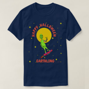 HAPPY  HALLOWEEN  EARTHLING T-Shirt
