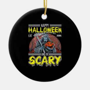 Happy Halloween Eat Drink And Be Scary Cool  Ceramic Tree Decoration