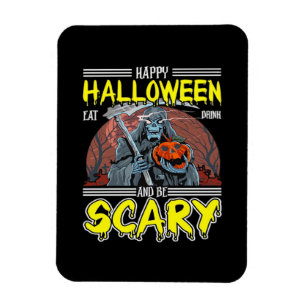 Happy Halloween Eat Drink And Be Scary Cool Magnet