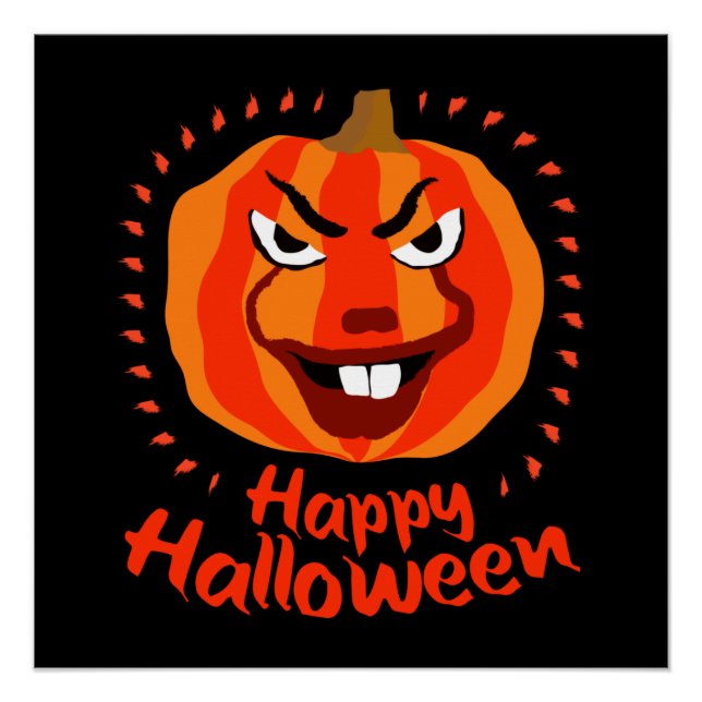 Happy Halloween 🎃 Funny Scary Spooky Pumpkin Poster (Front)
