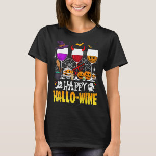 Happy Halloween Happy Hallowine Wine T-Shirt