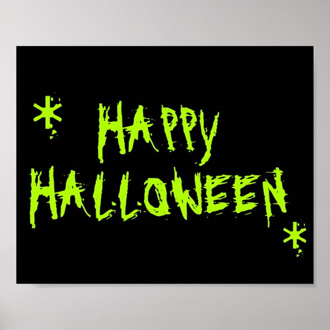 Happy Halloween neon green black scary typography Poster (Front)
