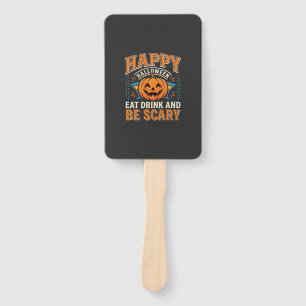 Happy Halloween Pumpkin Eat Drink Be Scary_1 Hand Fan