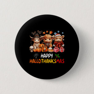 Happy Halloween Thanksgiving Christmas Highland Co 6 Cm Round Badge