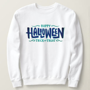 Happy Halloween Trick or Treat Sweatshirt