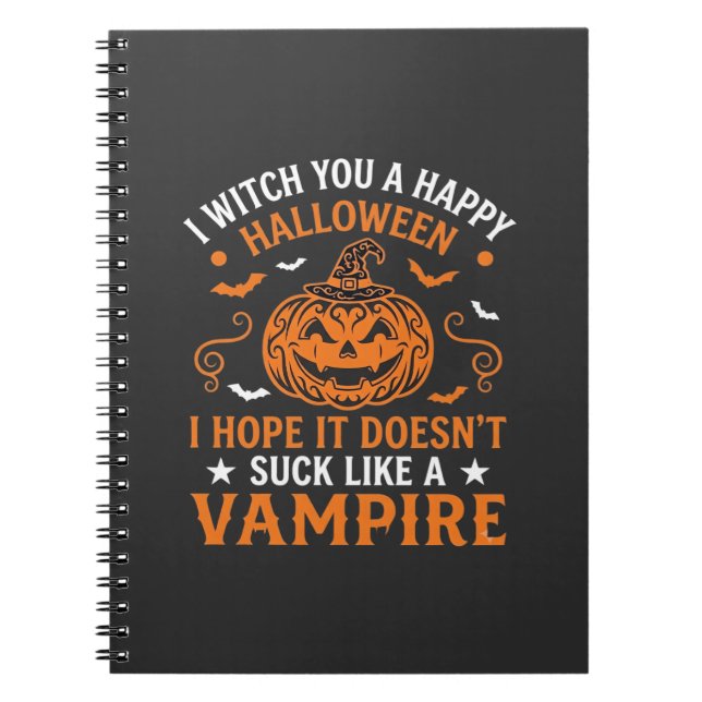 Happy Halloween Vampire Pumpkin Witch Hat Bats Notebook (Front)
