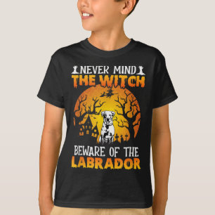 Happy Halloween Vibes Decor Beware Of The Labrador T-Shirt