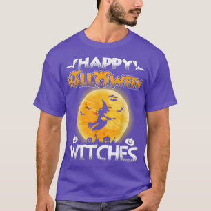 Happy Halloween Witches Halloween Witch Pumpkin Sk T-Shirt