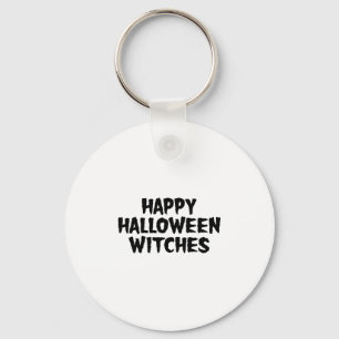 Happy Halloween Witches  Key Ring