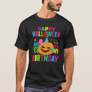 Happy-Halloween Yes It S My-Birthday-Colorful T-Shirt