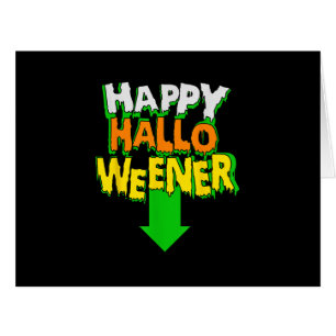 Happy Halloweener Funny Halloween