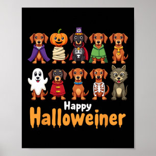 Happy Halloweiner Funny Halloween Dog Lovers Dog O Poster