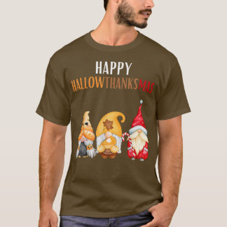 Happy Hallowthanksmas Gnome  Funny Gnome Lover  T-Shirt