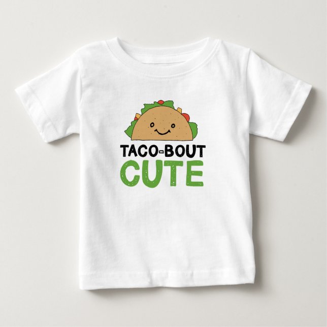 Happy Hand Drawn Taco-bout Cute Taco Art Design  Baby T-Shirt (Front)