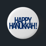 Happy Hanukkah! 6 Cm Round Badge<br><div class="desc">Happy Hanukkah! Happy Chanukah! Either way you spell it,  celebrate happily with family and friends.</div>