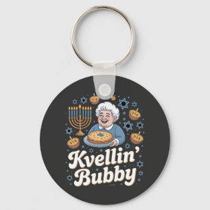 Happy Hanukkah Funny Jewish Holiday Kvellin Bubby Key Ring