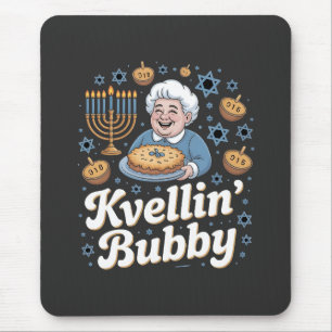 Happy Hanukkah Funny Jewish Holiday Kvellin Bubby Mouse Pad
