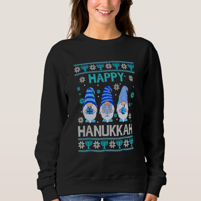 Happy Hanukkah Gnome Gnomies Menorah Pajama Ugly 1 Sweatshirt (Front)