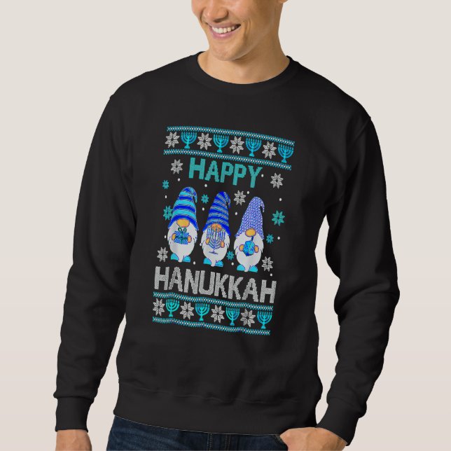 Happy Hanukkah Gnome Gnomies Menorah Pajama Ugly 1 Sweatshirt (Front)