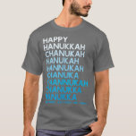 Happy Hanukkah Jewish Holiday Chanukah Menorah Dre T-Shirt<br><div class="desc">Happy Hanukkah Jewish Holiday Chanukah Menorah Dreidel  .</div>