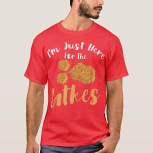 Happy Hanukkah Just Here for Latkes Hebrew Jewish  T-Shirt