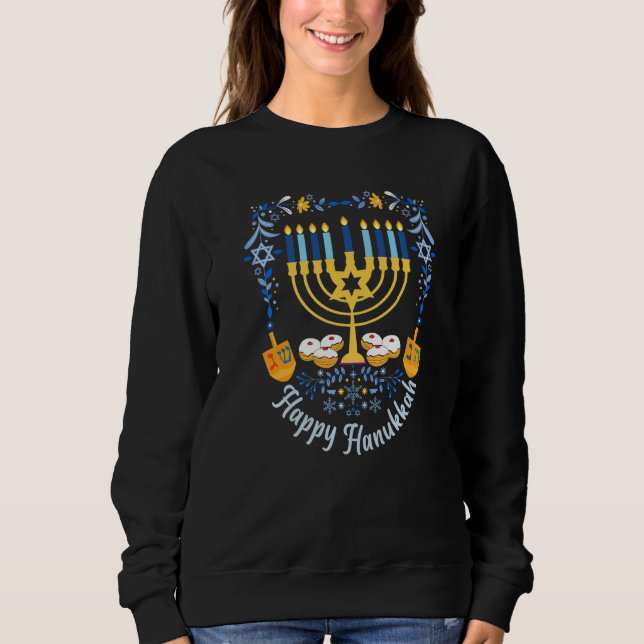 Happy Hanukkah Menorah Dreidel Magen David Jewish  Sweatshirt (Front)