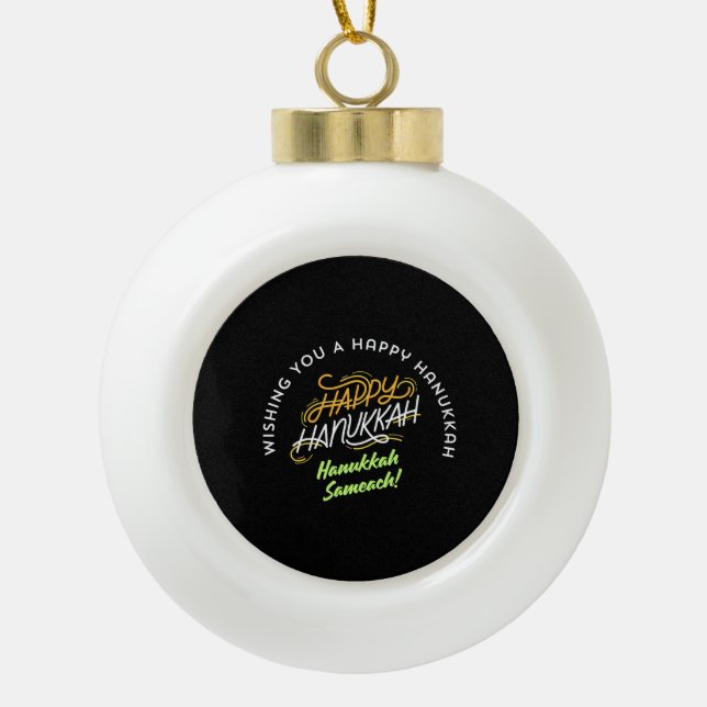 Happy Hanukkah Sameach! Ceramic Ball Christmas Ornament (Front)