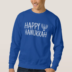 Happy Hanukkah T-Shirt Sweatshirt