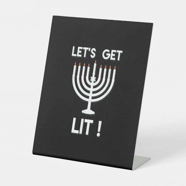 Happy Hanukkah Tis The Season Get Pedestal Sign (Front)