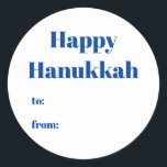 Happy Hanukkah white blue to from blank minimalist Classic Round Sticker<br><div class="desc">Happy Hanukkah blue and white to from blank cute minimalist modern simple elegant Hanukkah stickers and labels.
Fully customisable blue text on white solid plain background.</div>
