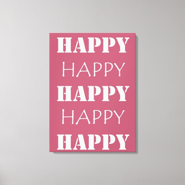 Happy Happy Canvas Print (Front)