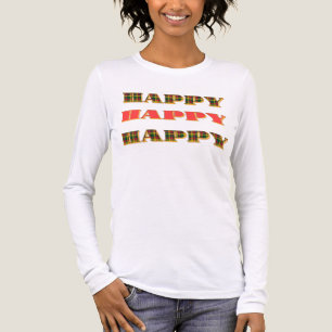 Happy Happy Happy Women's Fun Birthday Gift  Tri-Blend Shirt