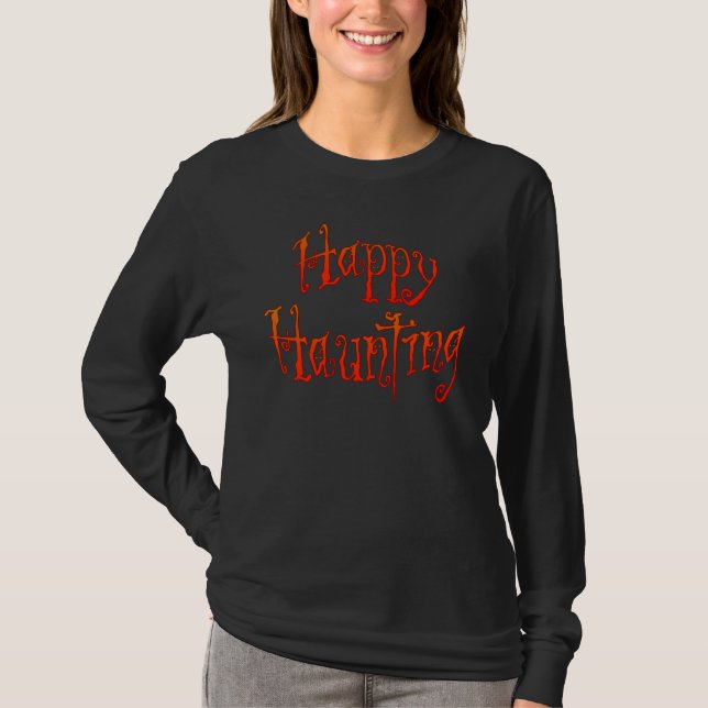 Happy Haunting T-Shirt (Front)