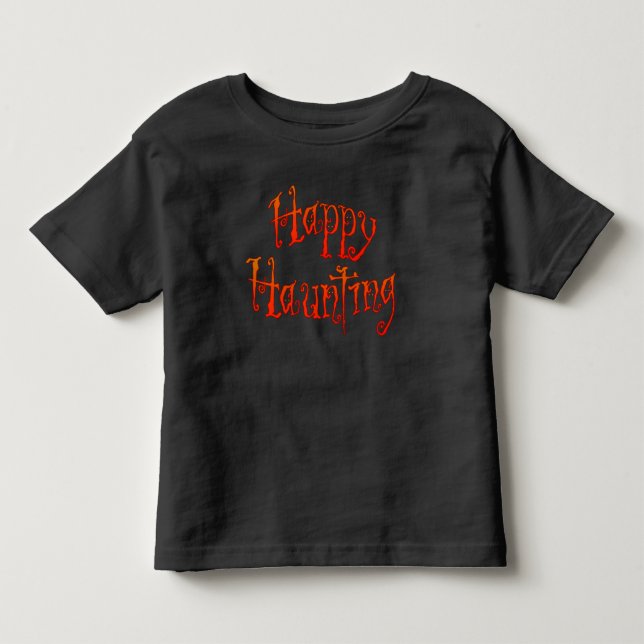 Happy Haunting Toddler T-Shirt (Front)