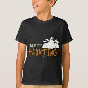 Happy Haunting Tshirts and Gifts