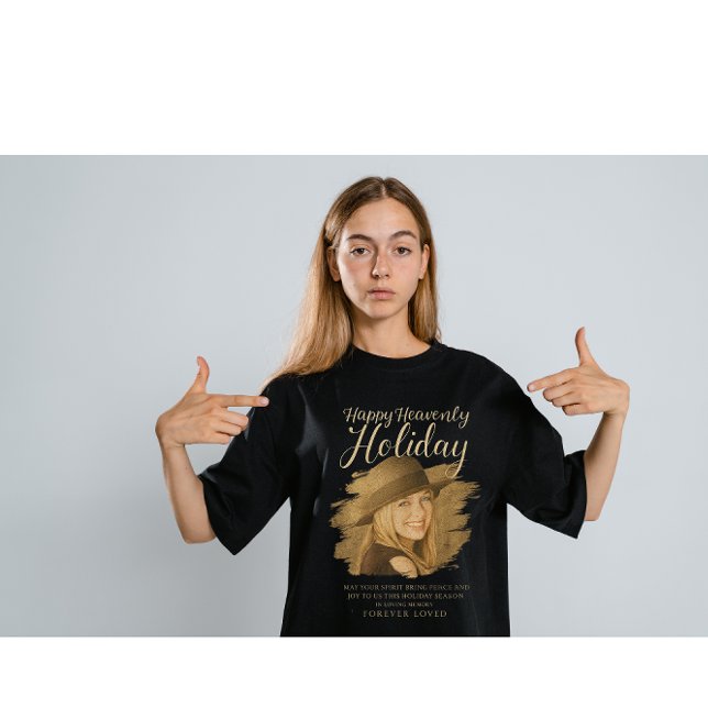 Happy Heavenly Holiday Memorial Photo Tribute – In T-Shirt (Creator Uploaded)