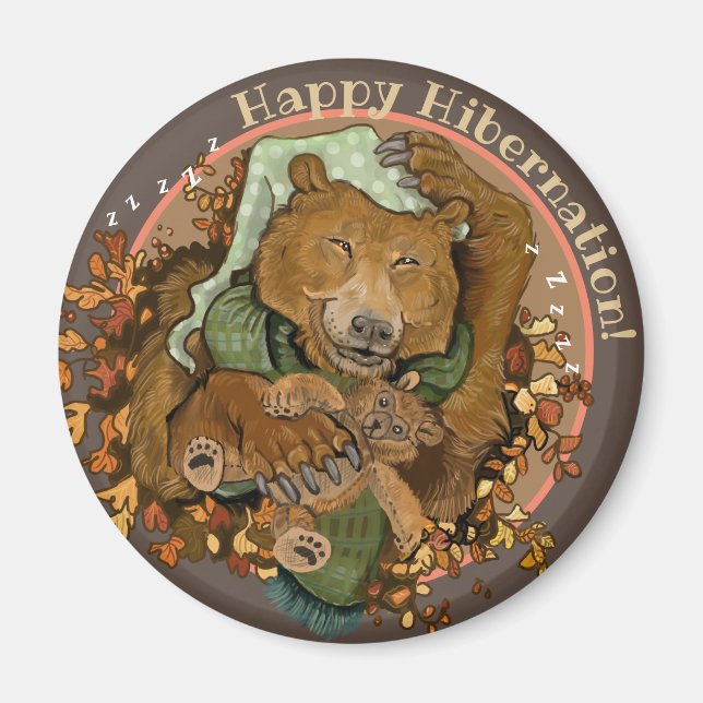 Happy Hibernation Cuddly Bear Magnet (Front)