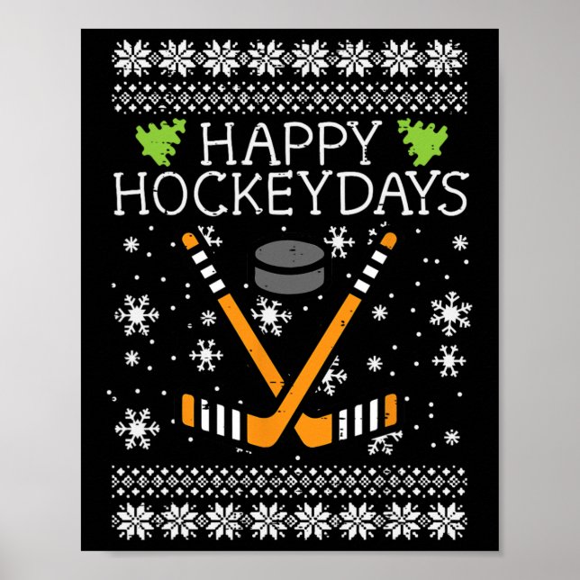 Happy Hockeydays Ugly Christmas Xmas Hockey Men Bo Poster (Front)