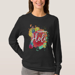 Happy Holi 2022 India Colours Spring Festival Of H T-Shirt