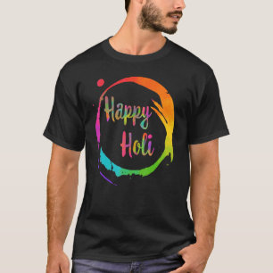 Happy Holi Colourful Colours India Dance Hindu Fes T-Shirt