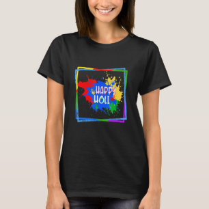 Happy Holi Festival Holi Festival Colours Festival T-Shirt