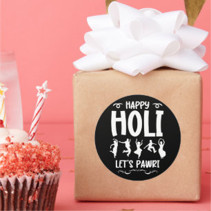 Happy Holi Let's Pawri Hindu Holi Festival Gifts Classic Round Sticker