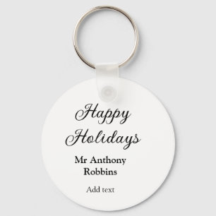 Happy holidays add name date year simple minimChri Key Ring