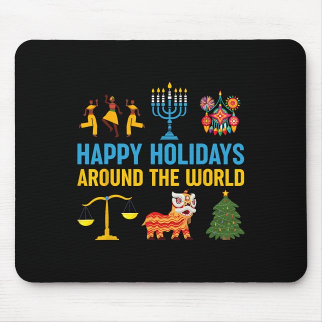 Happy Holidays Around The World Multicultural Cele Mouse Pad (Front)