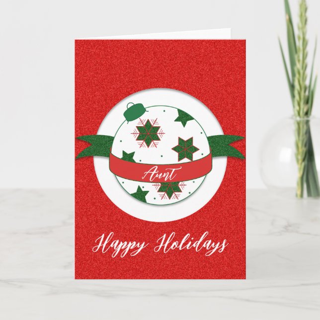 Happy Holidays Aunt Bauble Greeting Card  (Front)