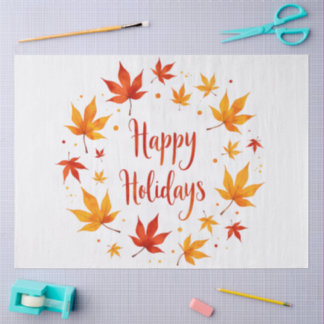 Happy Holidays Autumn Leaves Tissue Paper