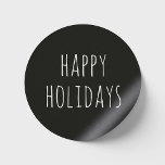 Happy Holidays. Black cute simple winter Christmas Classic Round Sticker<br><div class="desc">Black cute minimalist simple typography sticker "Happy Holidays" for winter Christmas gift. Please contact me if you need additional items.</div>