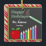 Happy Holidays Chalkboard, Personalised Teacher Ceramic Ornament<br><div class="desc">This Christmas tree ornament features a chalkboard,  a red apple and colour pencils. The text on the chalkboard reads: Happy Holidays. Customisable text allows you to add the teacher's name and your own name. The makes an awesome Christmas keepsake gift for a special teacher.</div>