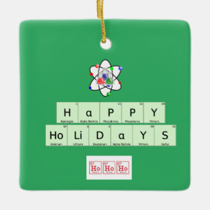 Happy Holidays Chemist tree   Spelled Out Ceramic Ornament