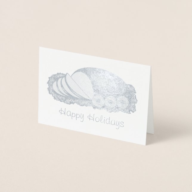 Happy Holidays Christmas Ham Platter Xmas Foodie Foil Card (Front)